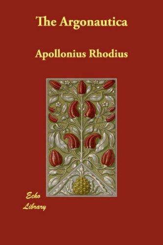 Apollonius Rhodius: The Argonautica (Paperback, 2007, Echo Library)