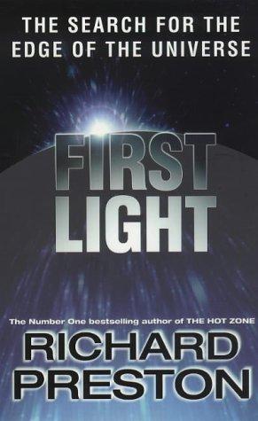 Richard Preston: First light (1998, Corgi Books)