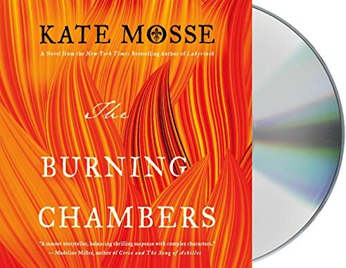 Kate Mosse, Hattie Morahan: The Burning Chambers (AudiobookFormat, 2019, Macmillan Audio, MacMillan Audio)