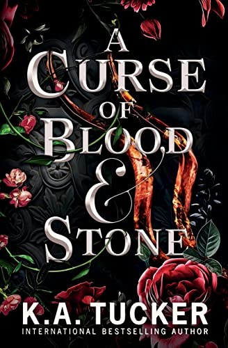 K.A. Tucker: A Curse of Blood and Stone (Paperback, K.A. Tucker)