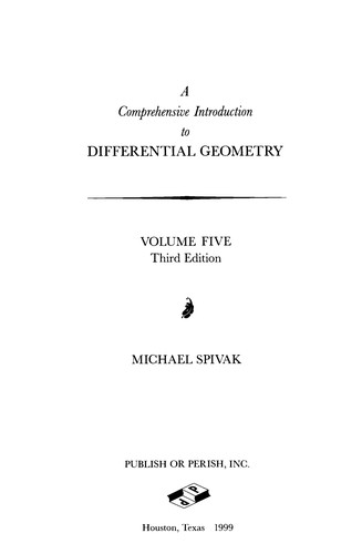 Michael Spivak: A comprehensive introduction to differential geometry (1999, Publish or Perish, Inc.)