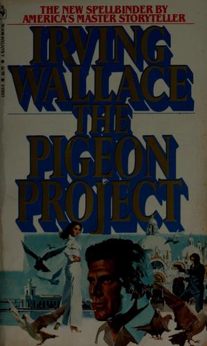 Irving Wallace: The pigeon project (1980, Bantam Books)