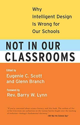 Eugenie Scott, Glenn Branch: Not in Our Classrooms (2006)
