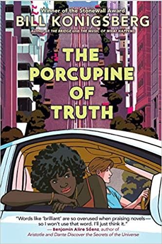 Bill Konigsberg: Porcupine of Truth (2020, Scholastic, Incorporated)