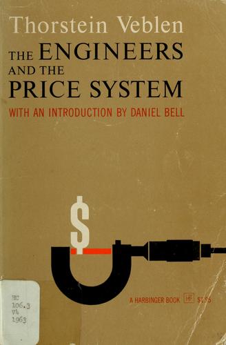 Thorstein Veblen: The engineers and the price system. (1963, Harcourt, Brace & World)