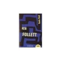 Ken Follett: VUELO FINAL (2004, DEBOLSILLO)