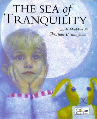 Mark Haddon, Christian Birmingham: Sea of Tranquility (Paperback, HarperCollins Publishers)