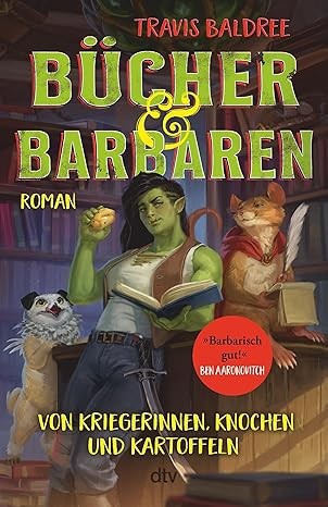 Travis Baldree: Bücher und Barbaren (German language, dtv)