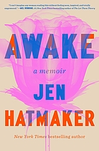 Jen Hatmaker: Awake: a memoir (Hardcover, 2025, Simon & Schuster)