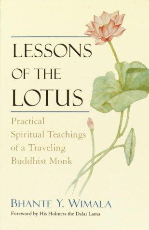 Bhante Y. Wimala: Lessons of the Lotus (1997, Bantam Books)