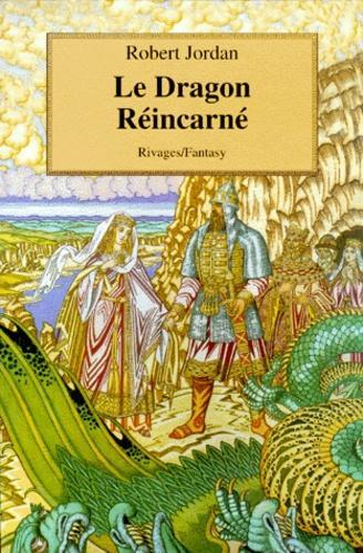 Robert Jordan: Le dragon réincarné (French language, 1998, Payot & Rivages)