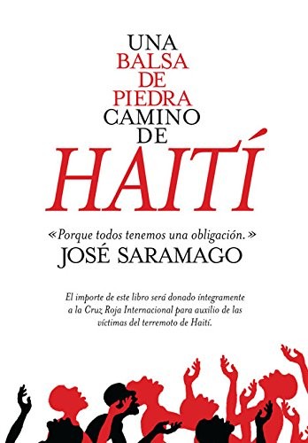José Saramago: La balsa de piedra (Hardcover, Ediciones Alfaguara.)