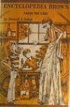 Donald J. Sobol: Encyclopedia Brown Takes the Case (Hardcover, 1973, T. Nelson)