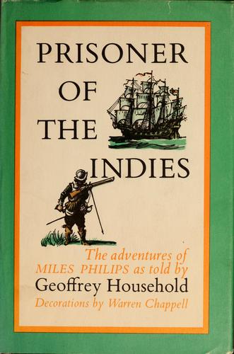 Geoffrey Household: Prisoner of the Indies (1967, Little, Brown)