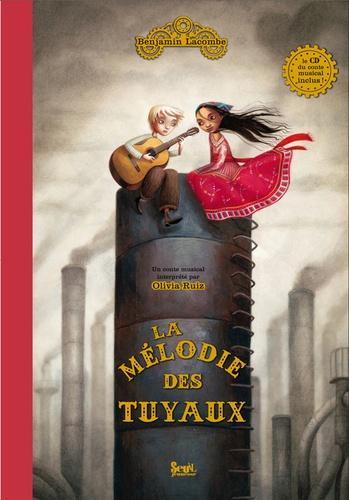 Benjamin Lacombe: La mélodie des tuyaux (French language)