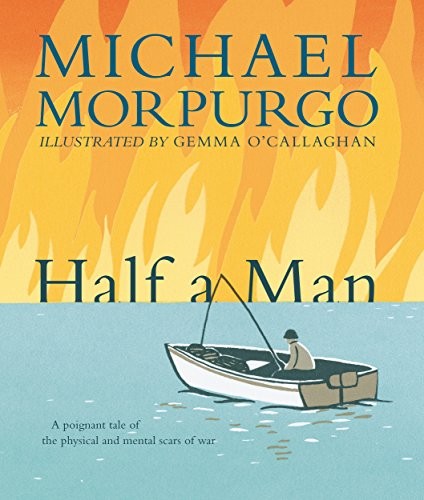 Michael Morpurgo: Half a Man (Candlewick)