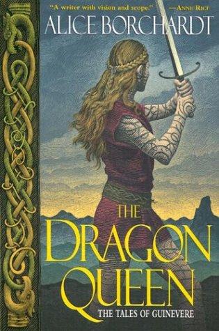 Alice Borchardt: The dragon queen (2001, Del Rey)