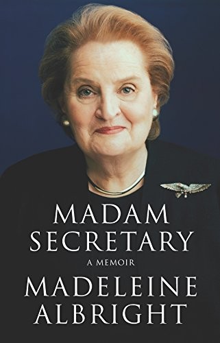 Madeleine Korbel Albright: Madam Secretary (Paperback, 2004, Pan MacMillan)