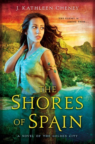 J. Kathleen Cheney: The Shores of Spain (2015)