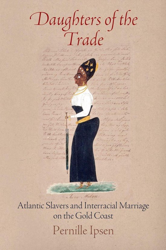 Pernille Ipsen: Daughters of the Trade (2016, University of Pennsylvania Press)