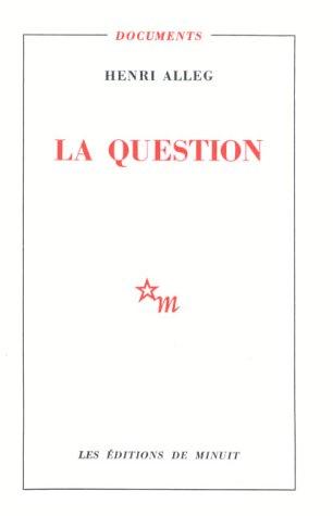 Henri Alleg: La question (Hardcover, 1977, Editions de Minuit)