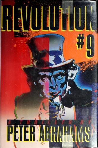 Peter Abrahams: Revolution #9 (1992, Mysterious Press)