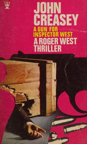 John Creasey: A Gun for Inspector West (Paperback, 1970, Hodder Paperbacks)