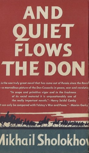 Mikhail Aleksandrovich Sholokhov: And quiet flows the Don (Hardcover, 1946, A. A. Knopf)