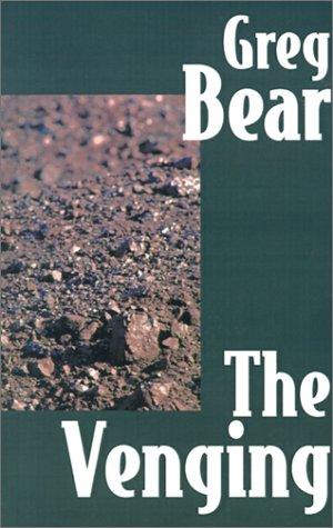 Greg Bear: The Venging (Paperback, 2004, ereads.com)