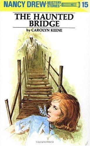 Carolyn Keene: The haunted bridge. (1972, Grosset & Dunlap)