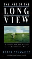 Peter Schwartz: The art of the long view (1991, Doubleday/Currency)