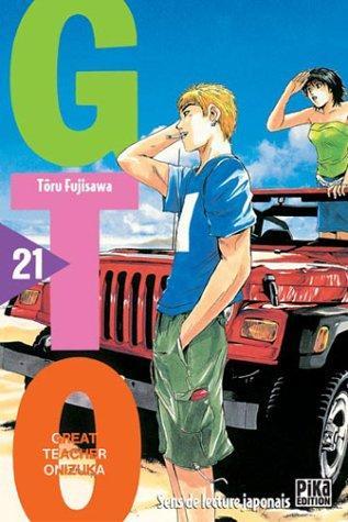Tōru Fujisawa: GTO. - Tome 21 (French language, 2002)