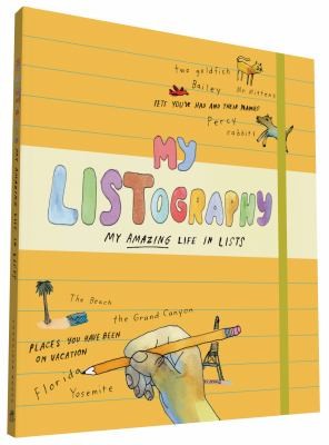 Lisa Nola: My Listography My Amazing Life In Lists (2008, Chronicle Books (CA))