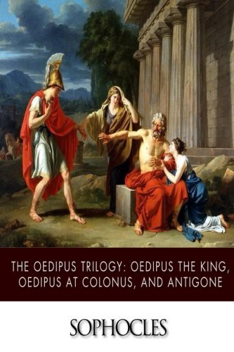 Sophocles, F. Storr: The Oedipus Trilogy (Paperback, 2014, CreateSpace Independent Publishing Platform)