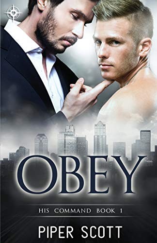 Piper Scott: Obey (2018, Independently Published, Independently published)