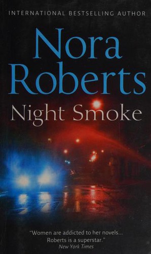 Nora Roberts: Night Smoke (Paperback, 2010, Mira / Mills & Boon)