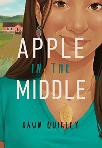 Dawn Quigley: Apple in the middle (2018, North Dakota State University Press)