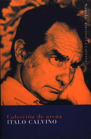 Italo Calvino: Colección de arena (Paperback, Spanish language, 1988, siruela)