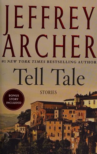 Jeffrey Archer: Tell Tale (Paperback, 2018, St. Martin's Griffin)