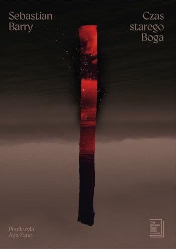 Sebastian Barry: Czas starego Boga (Paperback, ArtRage)
