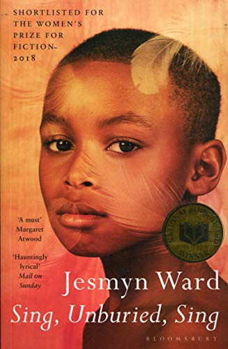 Jesmyn Ward: SING, UNBURIED, SING (Paperback, BLOOMSBURY)