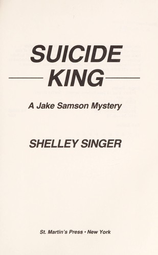 Shelley Singer: Suicide king (1988, St. Martin's Press)