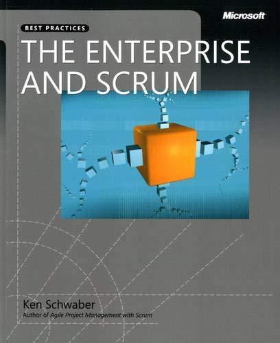 Ken Schwaber, Ken Schwaber: The Enterprise and Scrum (Paperback, 2007, Microsoft Press)