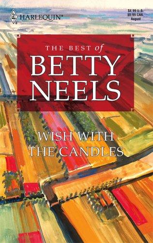 Betty Neels: Wish with the candles (1972, Harlequin Books)