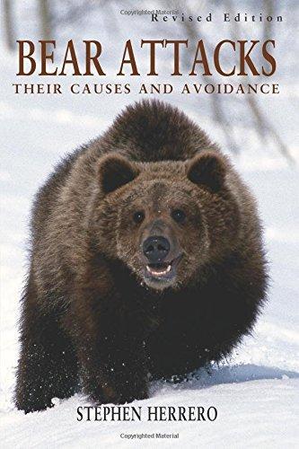 Stephen Herrero: Bear Attacks : Their Causes And Avoidance (2002)