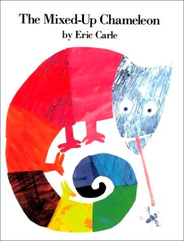 Eric Carle: The Mixed-Up Chameleon (Hardcover, 1999, Tandem Library)