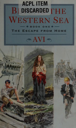 Avi: Beyond the western sea (Hardcover, 1996, Orchard Books)