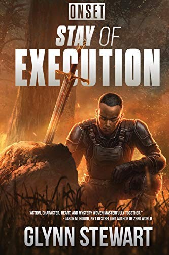 Glynn Stewart: Stay of Execution (Paperback, 2018, Faolan's Pen Publishing Inc.)