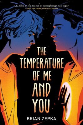 Brian Zepka: Temperature of Me and You (2023, Hyperion Books for Children)
