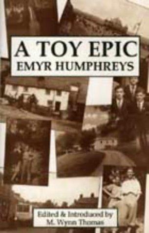 Humphreys, Emyr.: A Toy Epic (Paperback, 1990, Seren)